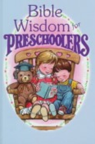Cover of Bible Wisdom for Preschoolers