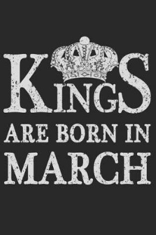 Cover of Kings Are Born In March