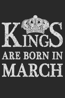 Book cover for Kings Are Born In March