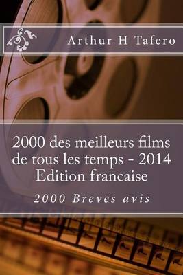 Book cover for 2000 Des Meilleurs Films de Tous Les Temps - 2014 Edition Francaise