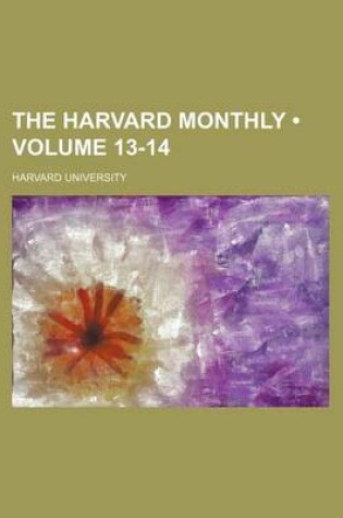 Cover of The Harvard Monthly (Volume 13-14)