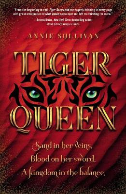 Tiger Queen by Annie Sullivan