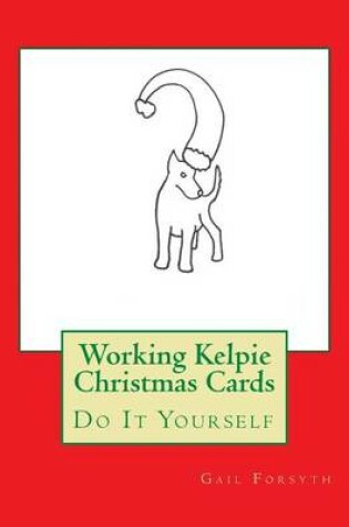 Cover of Working Kelpie Christmas Cards