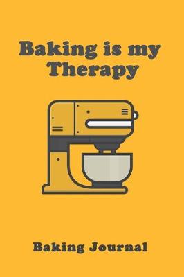 Book cover for Baking is my Therapy