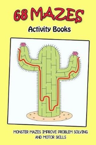 Cover of 68 Mazes Activity Books