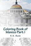 Book cover for Coloring Book of Mexico Part I