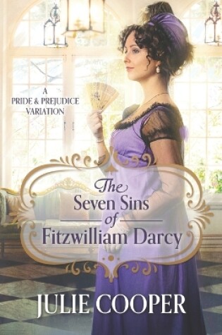 Cover of The Seven Sins of Fitzwilliam Darcy