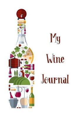 Book cover for My Wine Journal