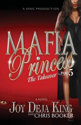 Cover of Mafia Princess Part 5 the Takeover