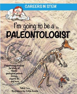 Cover of I'm going to be a Paleontologist