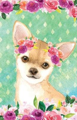 Cover of Journal Notebook For Dog Lovers Fawn Chihuahua In Flowers