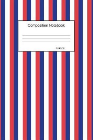 Cover of France Composition Notebook