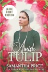 Book cover for Amish Tulip LARGE PRINT