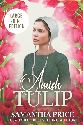 Cover of Amish Tulip LARGE PRINT