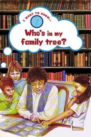 Cover of Who's in My Family Tree?