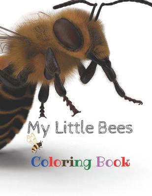 Book cover for My Little Bees Coloring Book