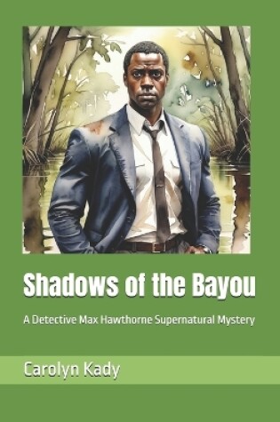 Cover of Shadows of the Bayou