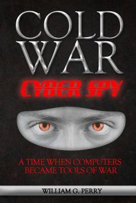 Book cover for Cold War Cyber Spy