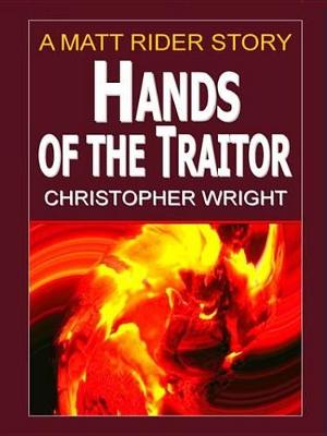 Book cover for Hands of the Traitor, a Matt Rider Story