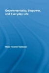 Book cover for Governmentality, Biopower, and Everyday Life