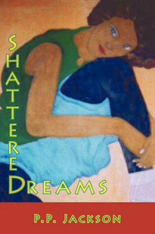 Cover of Shattered Dreams