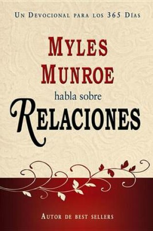 Cover of Myles Monroe Habla Sobre Relaciones