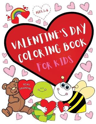 Book cover for Valentine's Day Coloring Book for Kids - Love and Friendship Symbols, Hearts and More. For both Girls and Boys