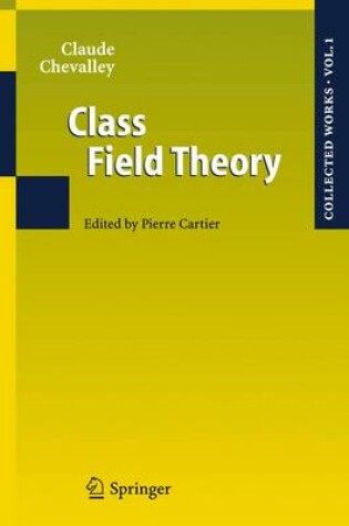 Cover of Class Field Theory