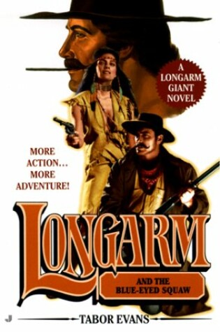 Cover of Longarm and the Blue-Eyed Squaw