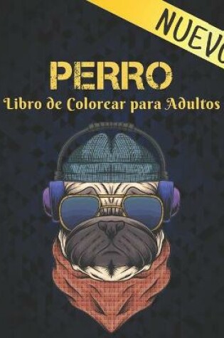 Cover of Perro Libro de Colorear para Adultos