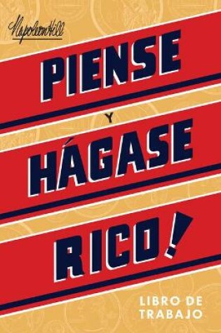 Cover of Piense Y Hagase Rico - Libro de Trabajo (Think and Grow Rich Action Guide)