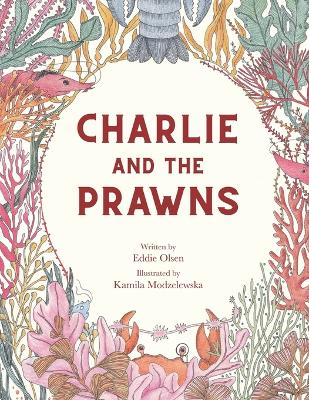 Book cover for Charlie and The Prawns