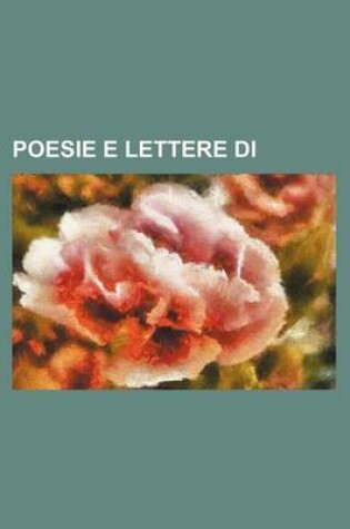 Cover of Poesie E Lettere Di