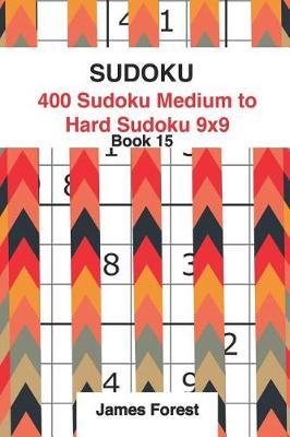 Book cover for 400 Sudoku Medium to Hard Sudoku 9x9