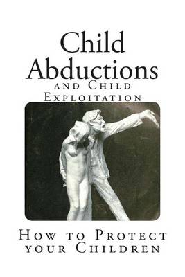 Book cover for Child Abductions and Child Exploitation