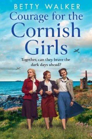 Cover of Courage for the Cornish Girls