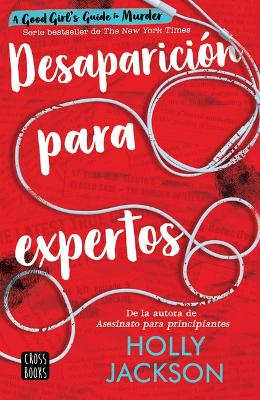 Book cover for Desaparición Para Expertos / Good Girl, Bad Blood