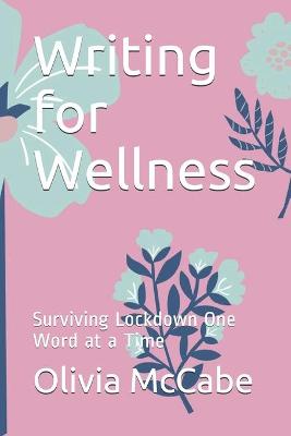 Cover of Writing for Wellness