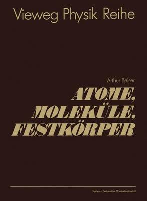 Book cover for Atome, Moleküle, Festkörper