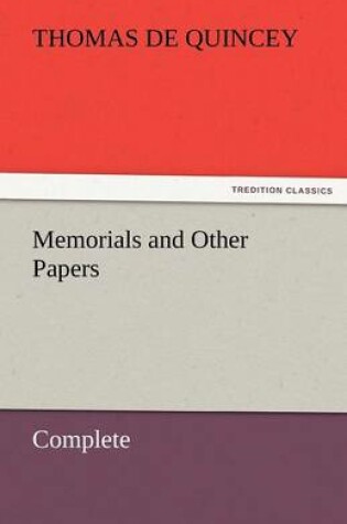 Cover of Memorials and Other Papers - Complete