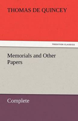 Book cover for Memorials and Other Papers - Complete