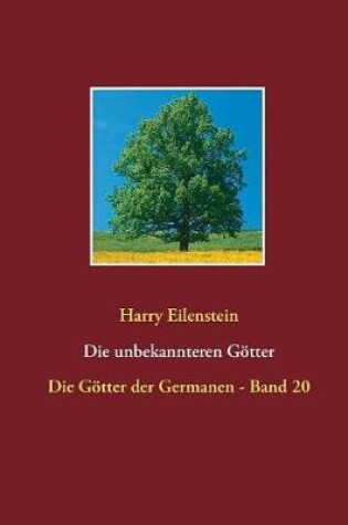 Cover of Die unbekannteren Goetter