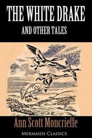 Cover of The White Drake and Other Tales (Mermaids Classics)