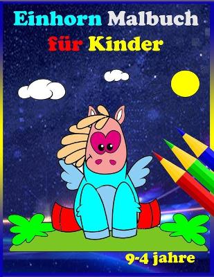 Book cover for einhorn malbuch fur kinder 4-9 jahre