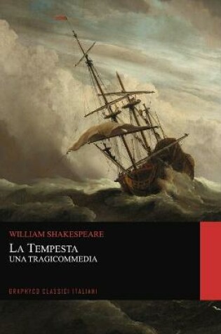 Cover of La Tempesta. Una Tragicommedia (Graphyco Classici Italiani)