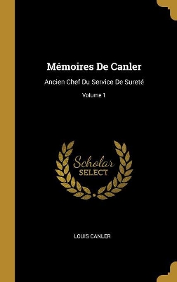 Book cover for Mémoires De Canler