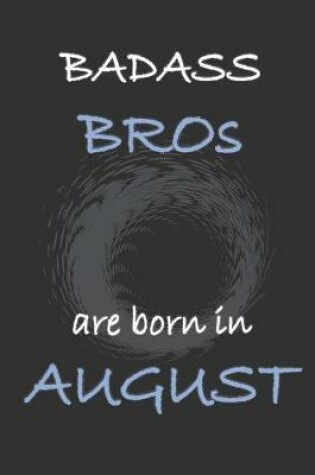 Cover of BADASS BROs are born in August