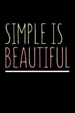 Cover of Simple Is Beautiful