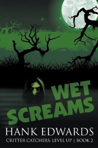 Cover of Wet Screams