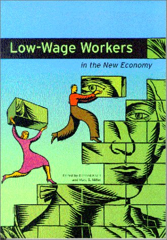 Book cover for Low-Wage Workers in the New Economy